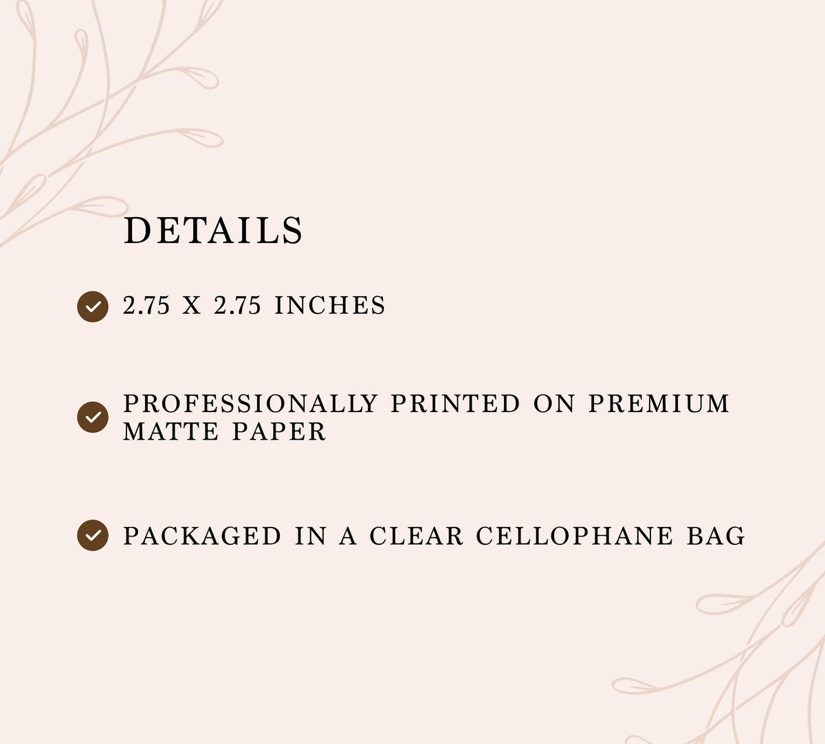a list of details about a product, including its dimensions, printing quality, and packaging.