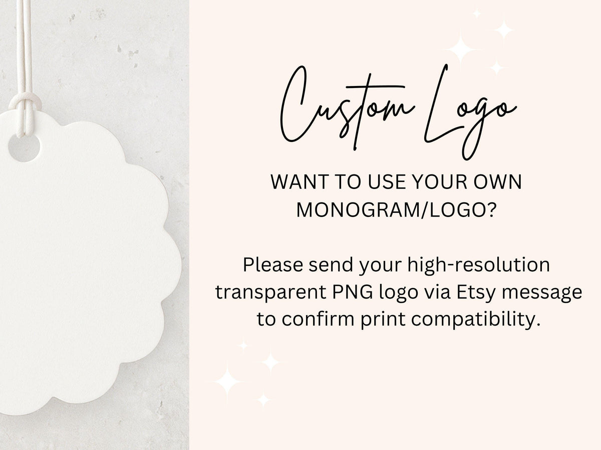 The image is a text-based image with a white flower-shaped tag on the left side and a message on the right side. The message asks if the user wants to use their own monogram/logo and provides instructions to send a high-resolution transparent PNG logo via an Etsy message to confirm print compatibility.